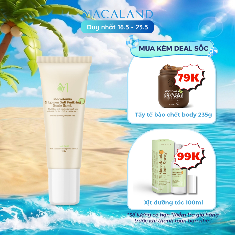 Tẩy Tế Bào Da Đầu Mắc Ca & Muối Epsom 150g MACALAND Làm Sạch, Giúp Tóc Chắc Khỏe