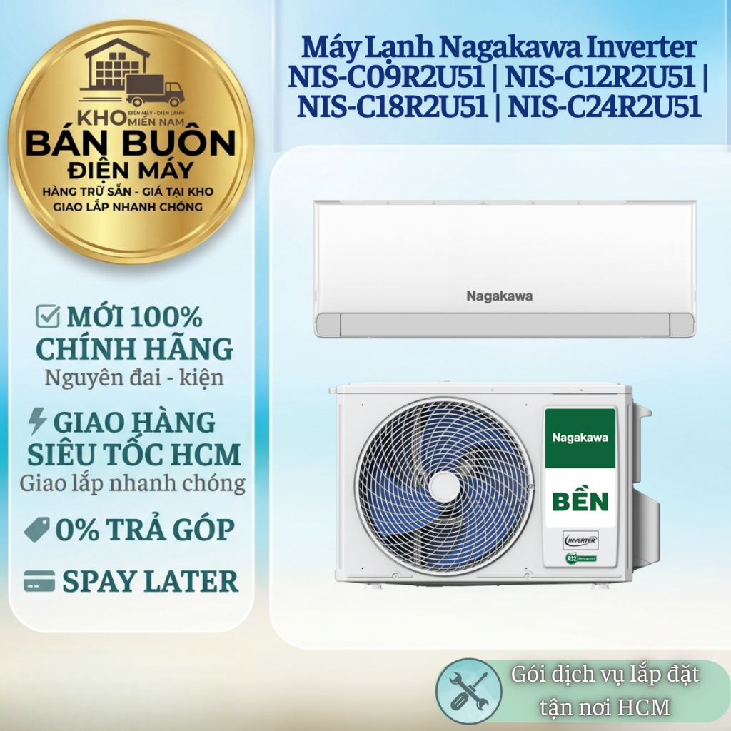 Điều hòa Nagakawa Inverter NIS-C09R2U51 | NIS-C12R2U51 | NIS-C18R2U51 | NIS-C24R2U51 – Model 2025