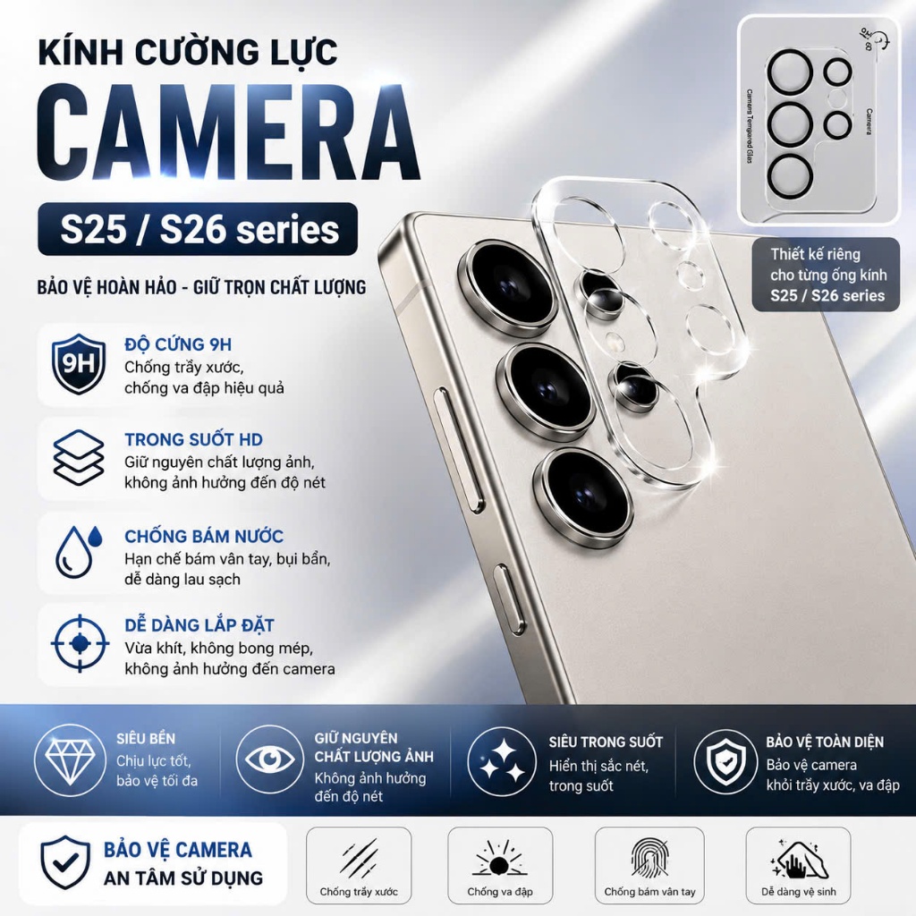 Kính Cường Lực CAMERA Samsung S26 ULTRA/ S26 PLUS/ S26/ S25 Ultra/ S25/ S25 Plus/ S25 FE Samsung A57