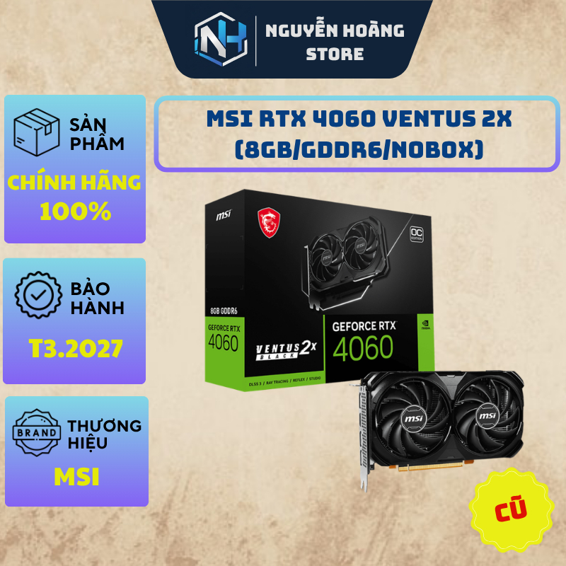 VGA card màn hình MSI RTX 4060 VENTUS 2X 8GB Cũ