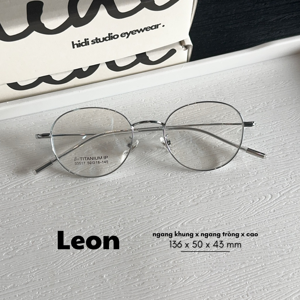 [ Leon Titanium ] Gọng kính mắt tròn full kim loại titanium cao cấp. Dáng kính trung bình nhỏ. Hidi 