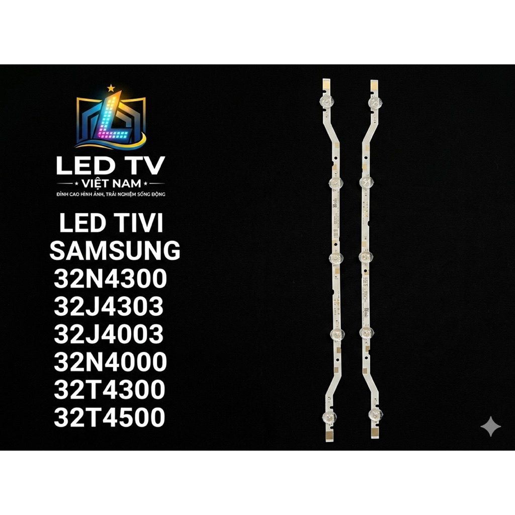 LED TIVI SAMSUNG 32N4300/32J4303 /32J4003 /32N4000/32T4300 /32T4500 Mới 100% Hàng Hãng BỘ LED TIVI B