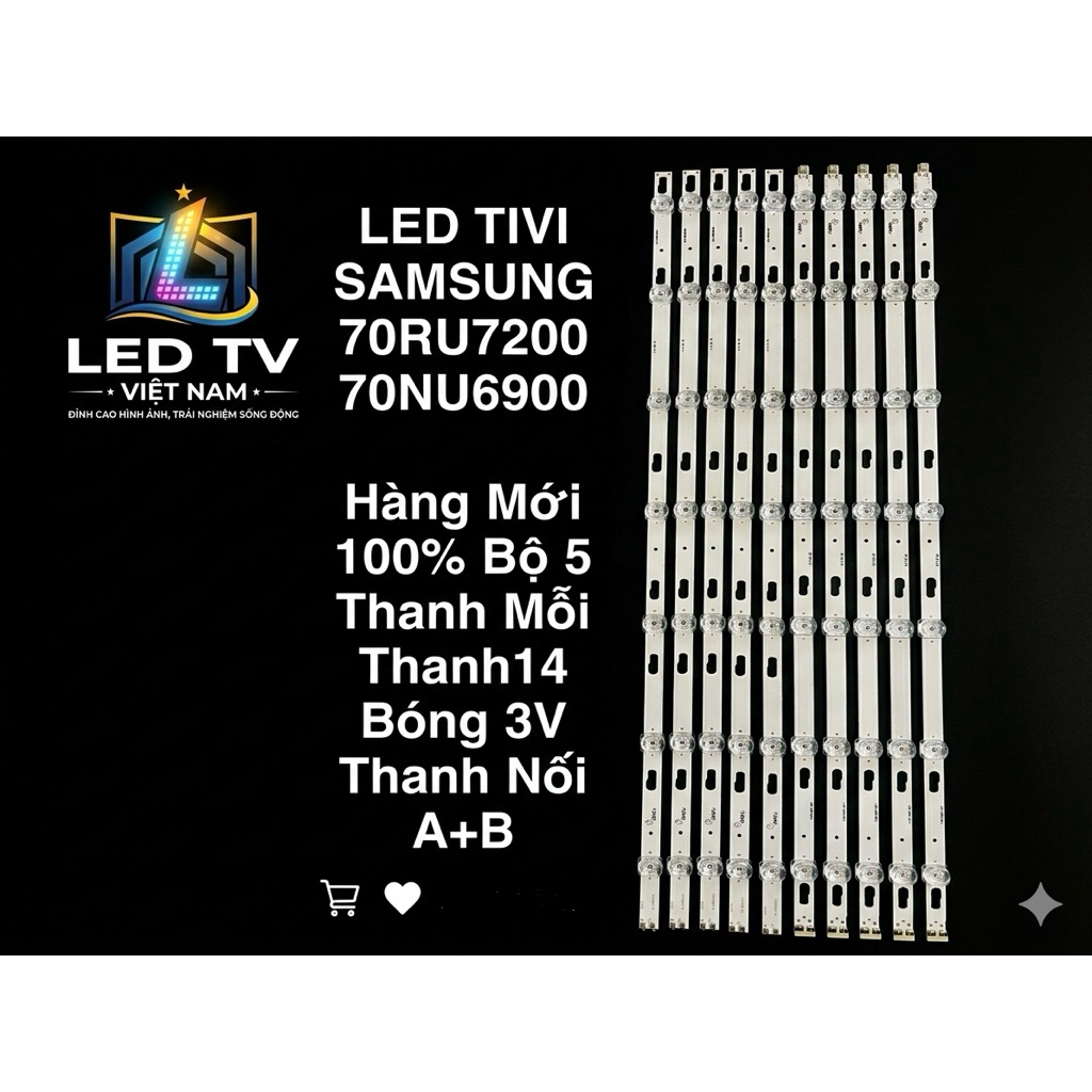 LED TIVI SAMSUNG 70RU7200 / 70NU6900  /70RU7200 HÀNG MỚI 100% BỘ 5 THANH MỖI THANH 14 BÓNG 3V
