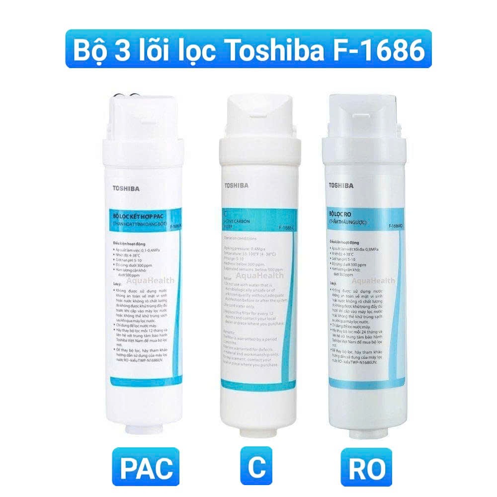 Bộ 3 Lõi lọc Toshiba F-1686 chính hãng - (PAC + RO + C)
