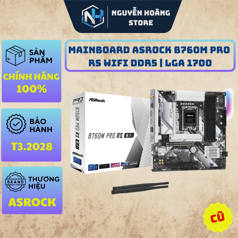 Mainboard ASRock B760M Pro RS Wifi DDR5 Cũ