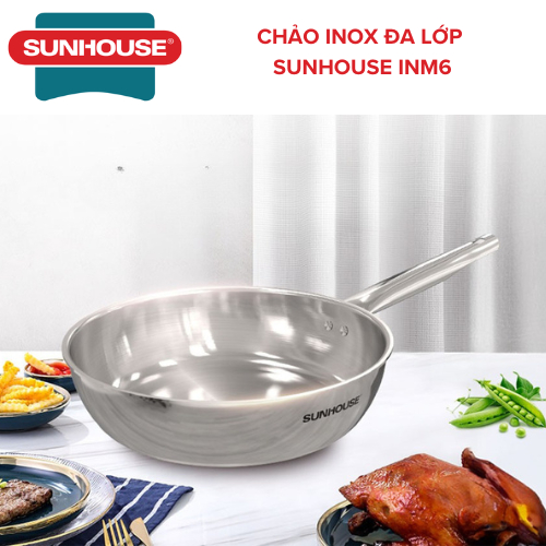 CHẢO INOX 304 CAO CẤP LIỀN KHỐI SUNHOUSE INM6, chảo inox đa lớp, dùng được mọi loại bếp