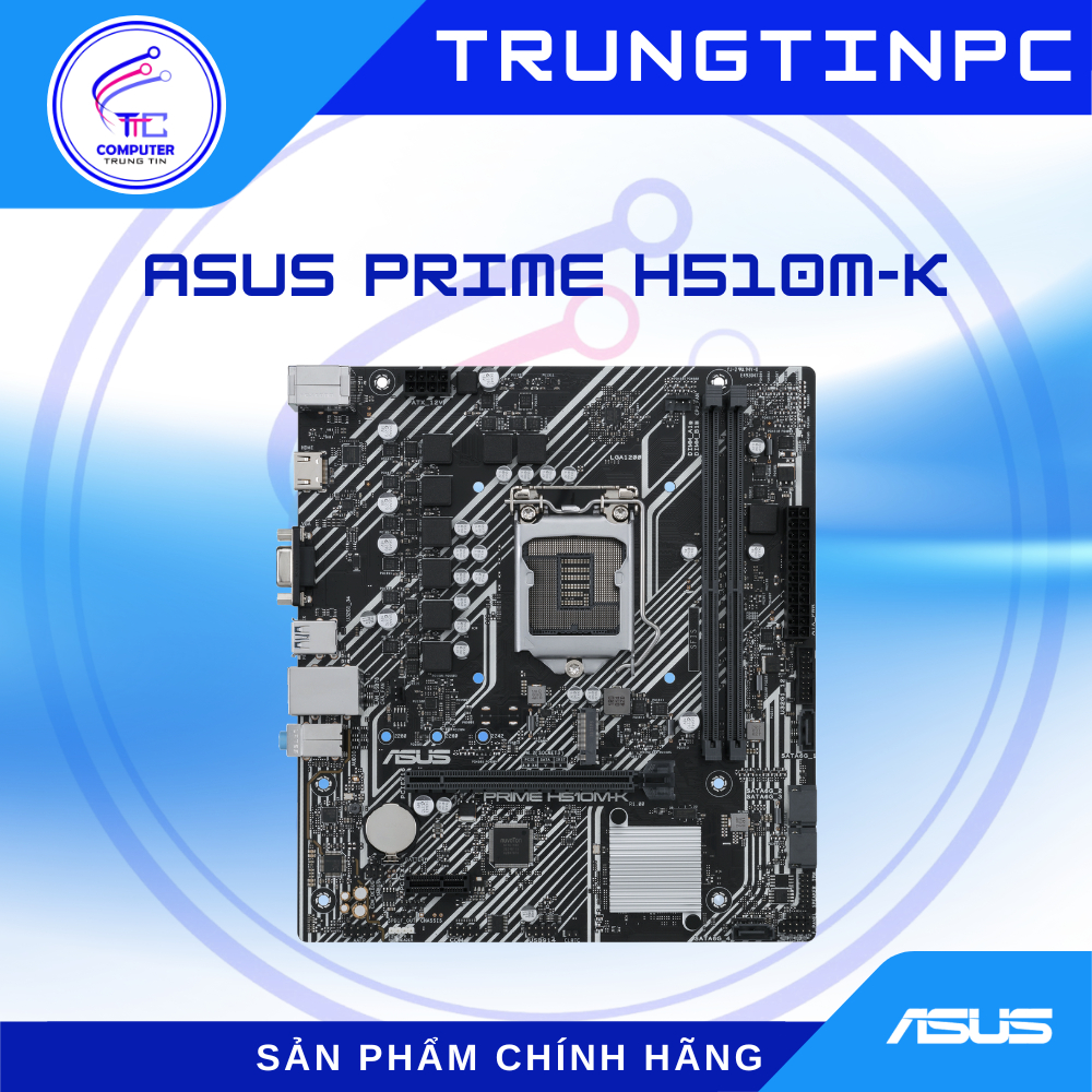 Mainboard Asus Prime H510M-K - Chính hãng, BH 36T