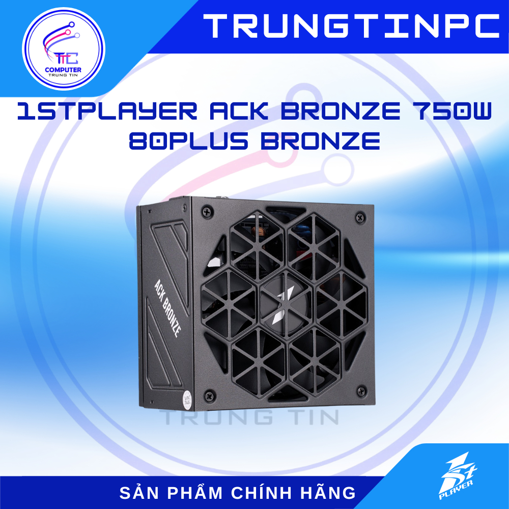 Nguồn máy tính 1stPlayer ACK Bronze 750W 80 Plus Bronze ACK-BRZ-750 - Chính hãng, BH 60T