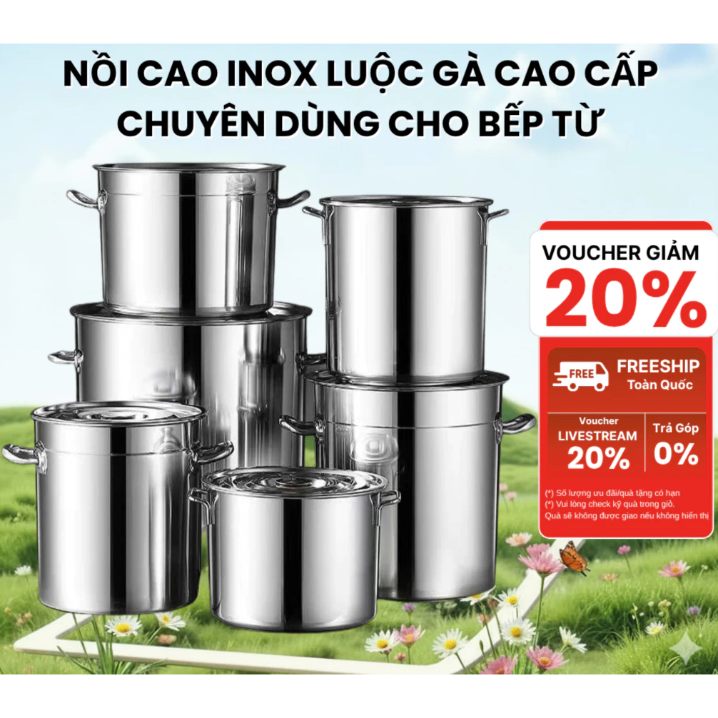 Nồi inox đáy cao cấp 20L-100L đáy dày,cho bếp tứ,kt 30cm-50cm,hầm xương nấu nước nấu bánh chưng
