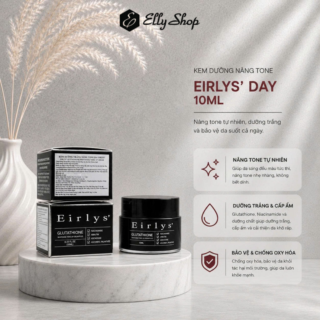 [Mini 10ml] Kem dưỡng ban ngày nâng tone, giảm thâm nám Eirlys' Glutathione Whitening Tone Up Cream 