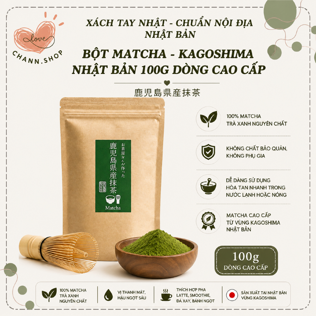 Bột Matcha Trà Xanh - Kagoshima Nhật Bản 100g Dòng Cao Cấp