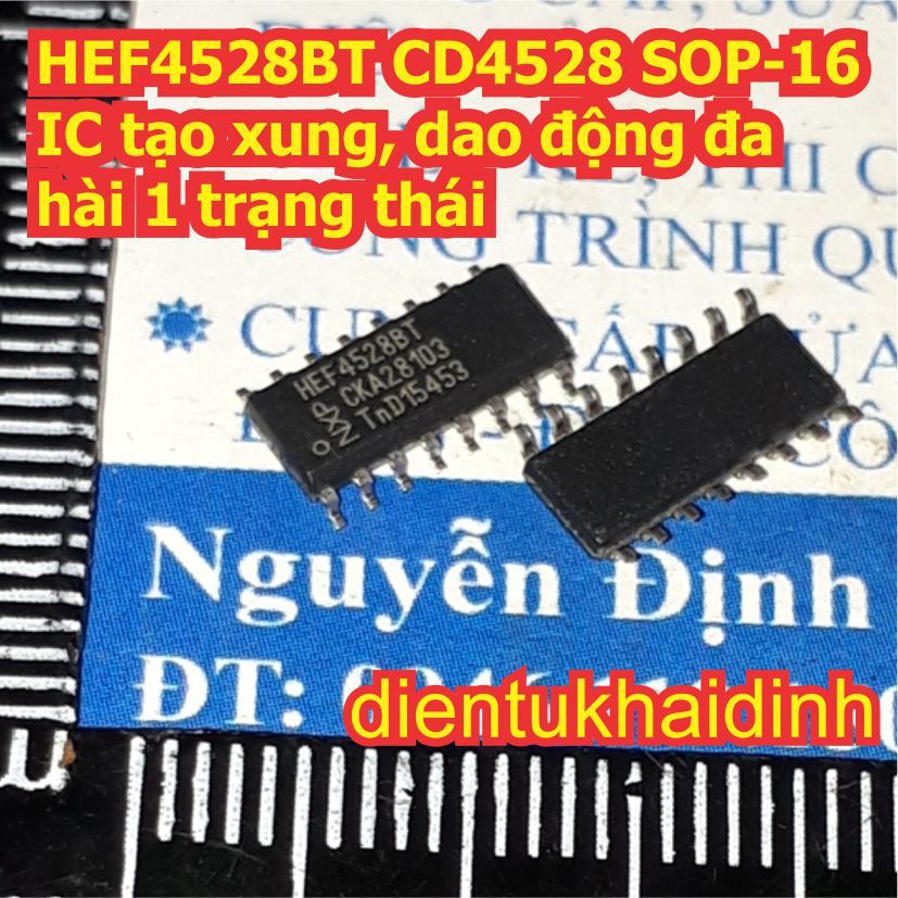 3 con HEF4528BT CD4528 4528 SOP-16 IC tạo xung, dao động đa hài 1 trạng thái kde1602