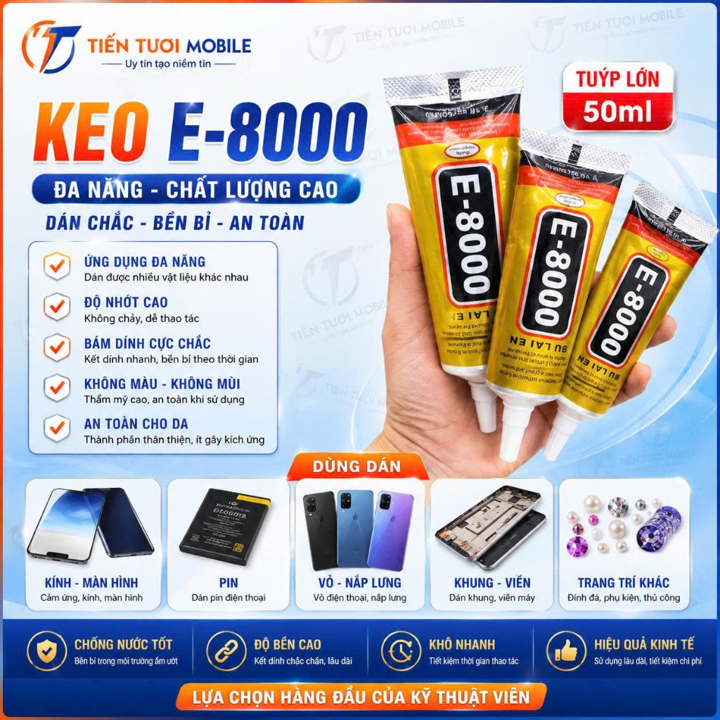 KEO E-8000 (50ml) ĐA NĂNG – DÁN CHẮC, BỀN BỈ, AN TOÀN