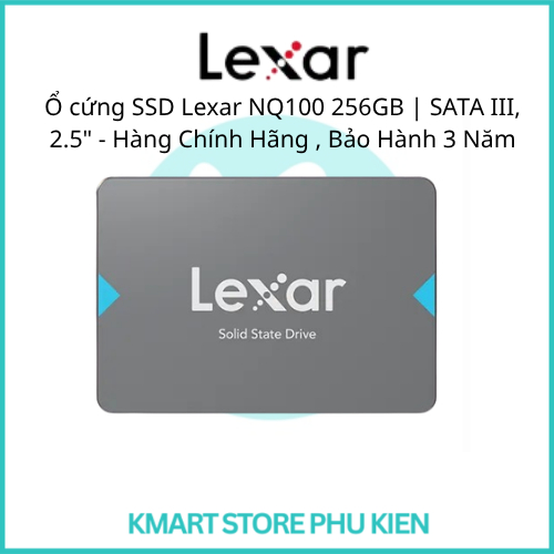 Ổ cứng SSD Lexar NQ100 256GB | SATA III, 2.5" - Hàng Chính Hãng , Bảo Hành 3 Năm