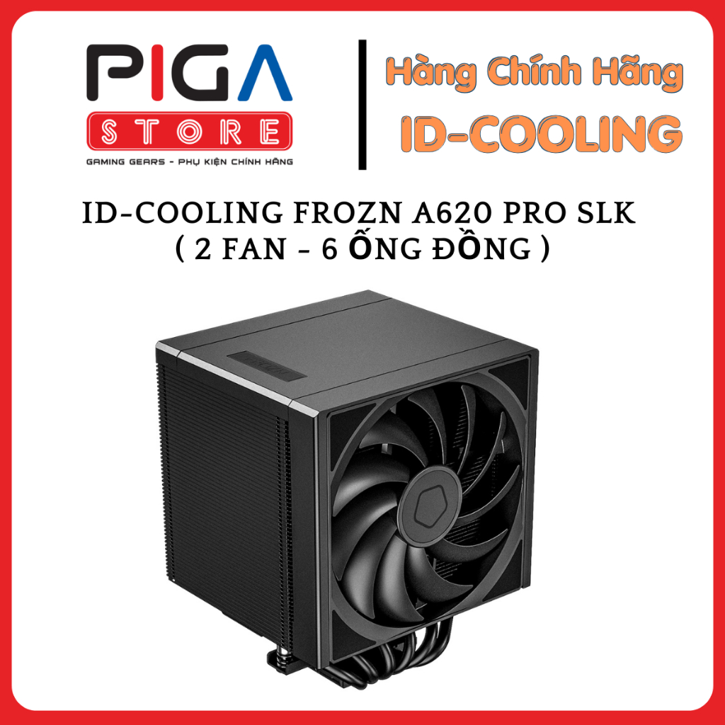 BỘ TẢN NHIỆT CPU ID-COOLING FROZN A620 Pro SLK ( 2 fan - 6 ống đồng / hỗ trợ mọi Socket Intel/AMD )
