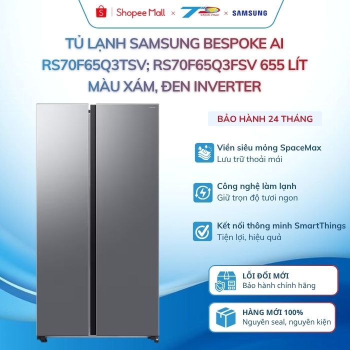 Tủ lạnh Samsung Bespoke AI RS70F65Q3TSV; RS70F65Q3FSV 655 lít SidebySide 2 cánh màu xám,đen Inverter