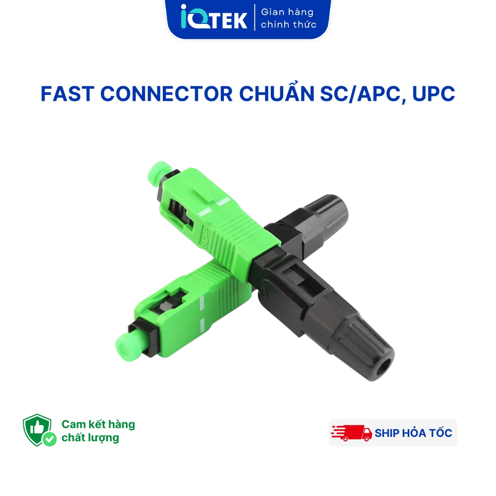 [IQTEK] Fast Connector (Viettel, FPT) Chuẩn SC/APC - UPC, Đầu nối các nhà mạng Đầu Nối Quang Nhanh