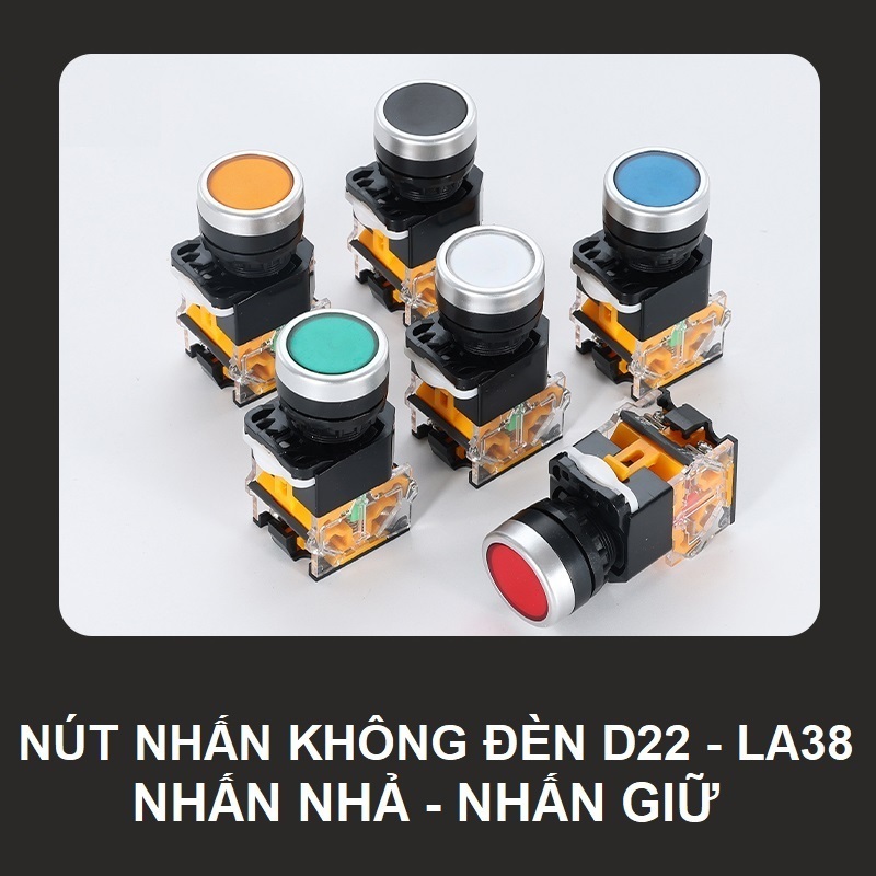 Nút nhấn ấn đề không đèn phi 22mm LA38, Nhấn nhả LA38-11, nhấn giữ LA38-11S, đầu nấm LA38-11M LAY37