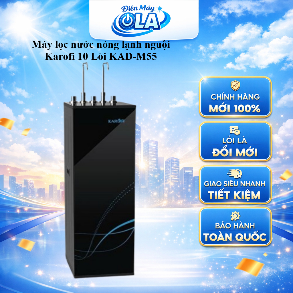 KAD-M55 - Máy lọc nước nóng lạnh nguội Karofi 10 Lõi KAD-M55 - GIAO TOÀN QUỐC