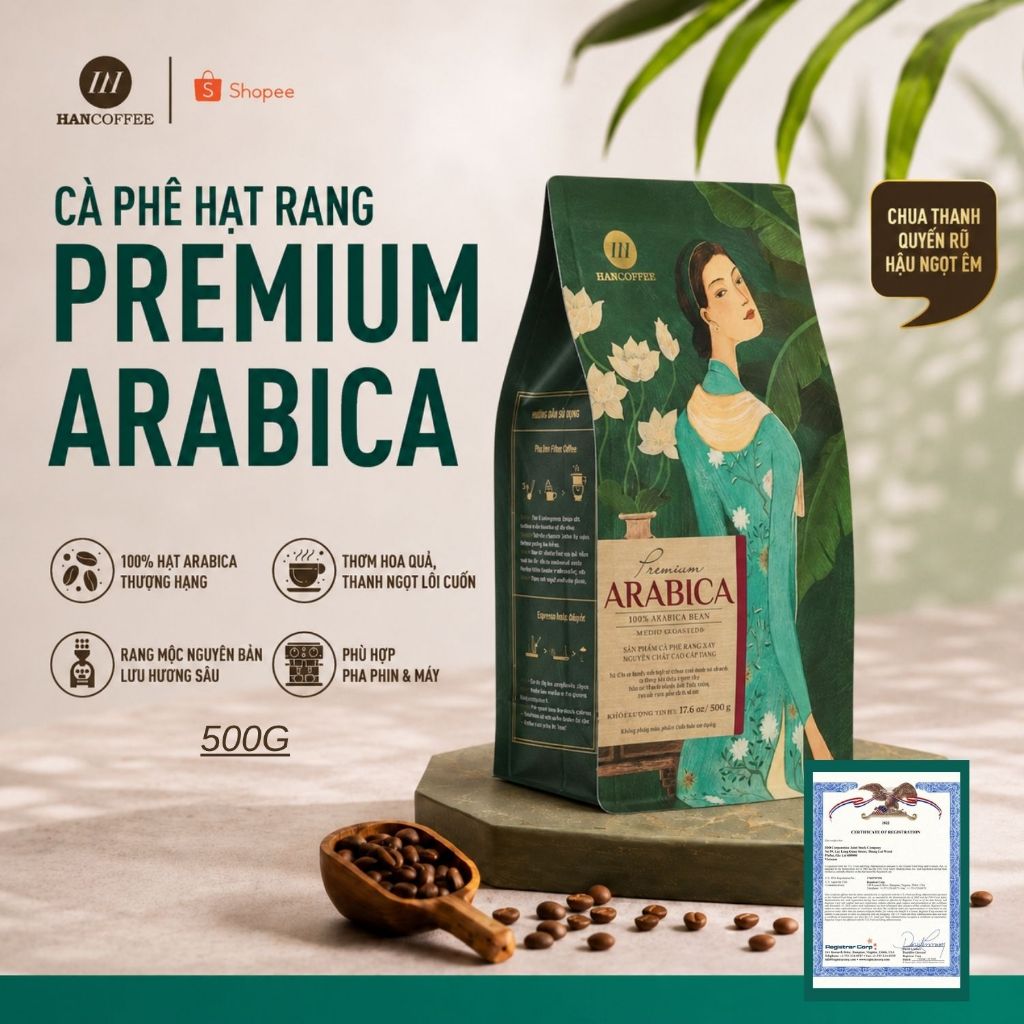 Cà Phê Hạt Rang Premium HANCOFFEE 100% Arabica Rang Mộc, Túi 500g Đắng Vừa Phải, Chua Nhẹ, Ngọt Dịu