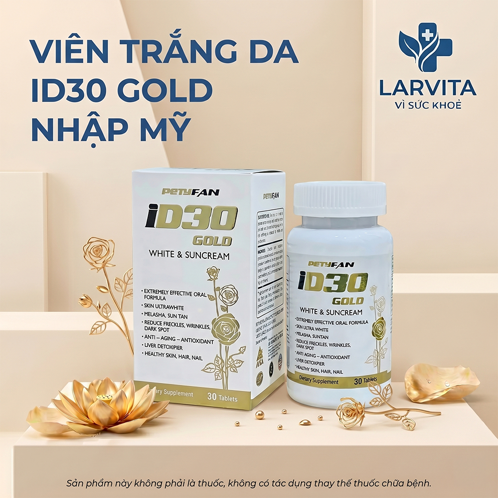 Viên Uống ID30 Trắng Sáng Da PETYFAN ID 30 Gold White & Suncream Chống Nắng Giảm Nám Chống Lão Hóa