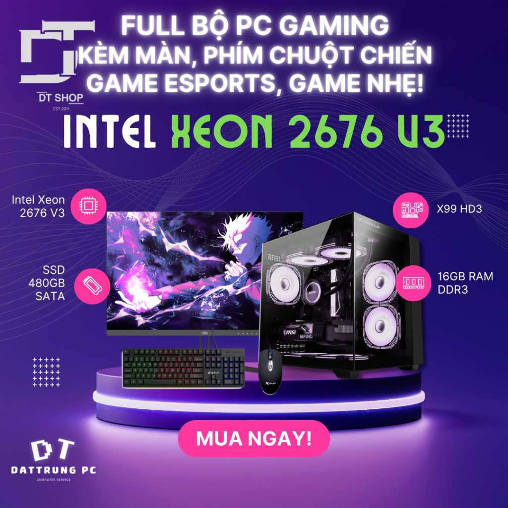 [RẺ VÀ NGON] Full Bộ PC Gaming & Giả Lập Kèm Màn, Phím Chuột XEON 2676 V3 / RAM 16GB / NVME 256GB – 