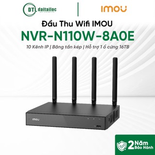 Đầu Thu Wifi Imou NVR-N110W-8A0E (10 kênh/Tự động kết nối với camera IMOU) | Chính Hãng | Bảo Hành 24 Tháng