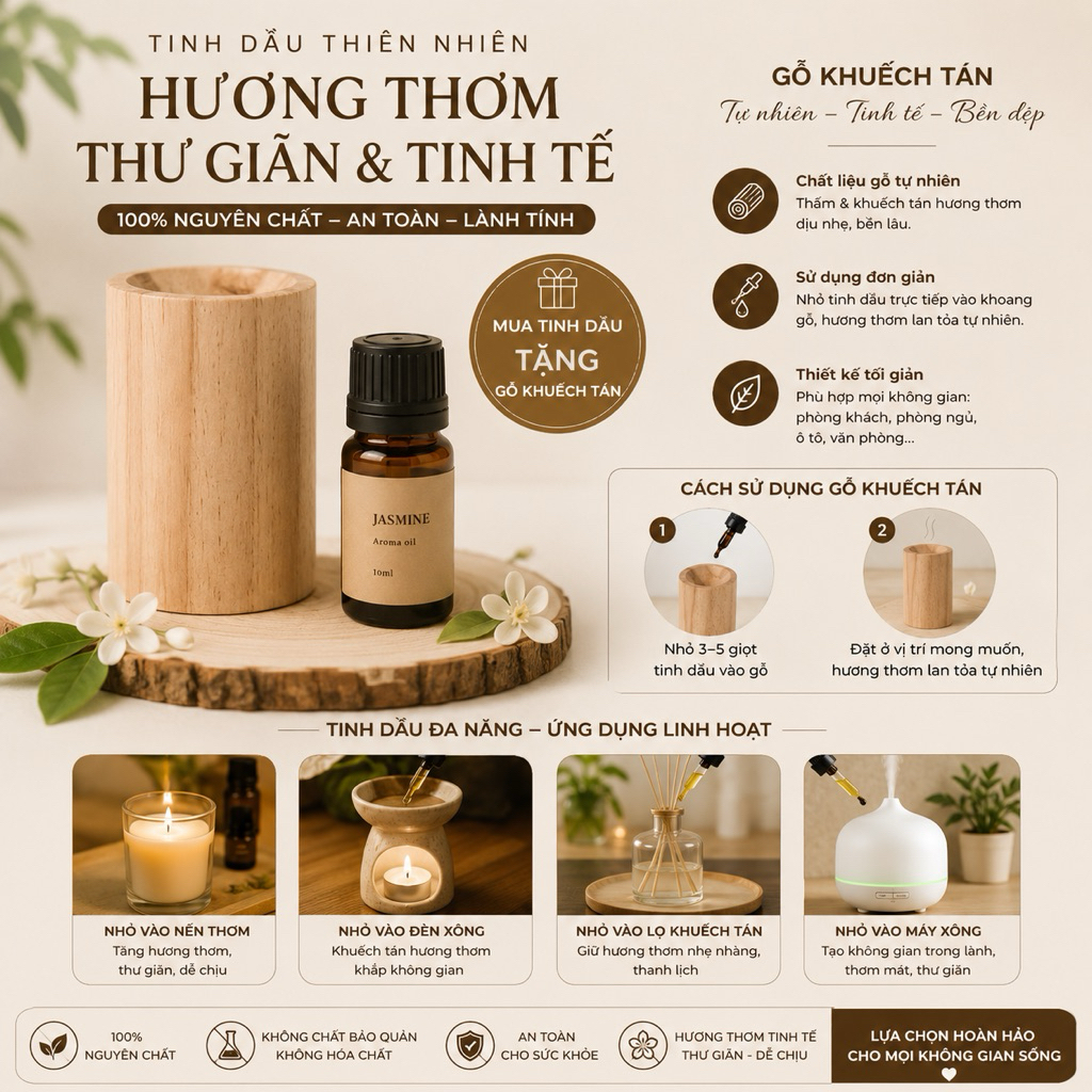 TINH DẦU KHUẾCH TÁN (TẶNG GỖ SỒI KHUẾCH TÁN) Nhỏ vào nến thơm, máy xông, lọ khuếch tán..