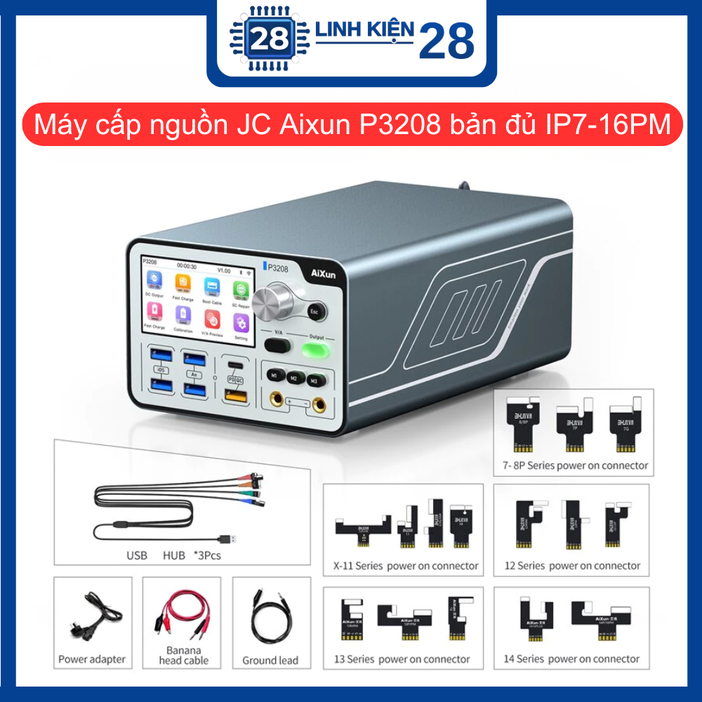 Máy cấp nguồn JC Aixun P3208 bản đủ IP7-16PM. linhkien_28