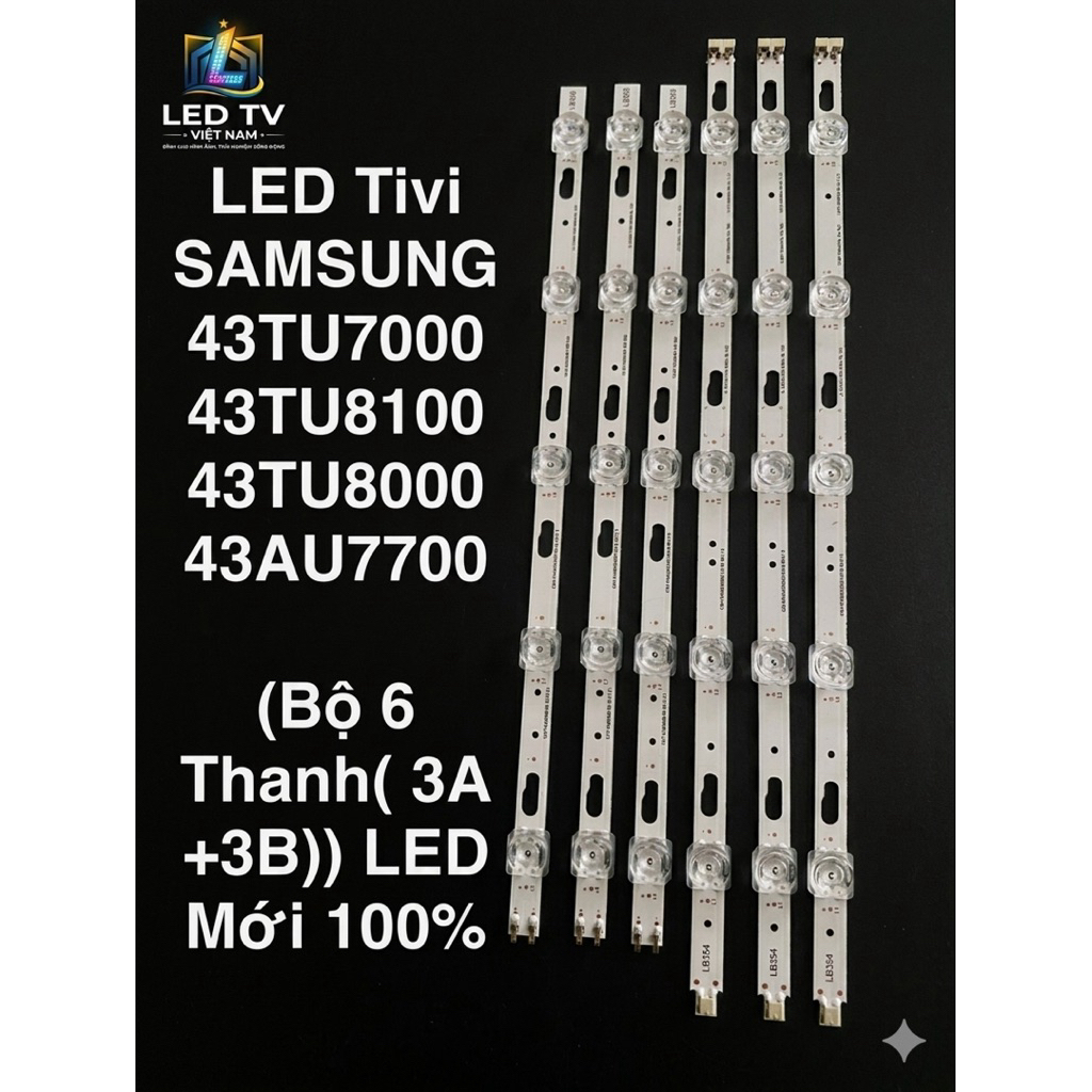 LED Tivi SAMSUNG -43TU7000/ 43TU8100 /43TU8000/43AU7700 (Bộ 6 Thanh( 3A+3B)) LED Mới 100%