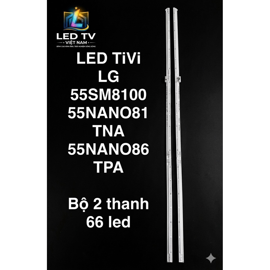 LED TIVI LG 55SM8100/55NANO81TNA/55NANO86TPA-2 thanh 66 led