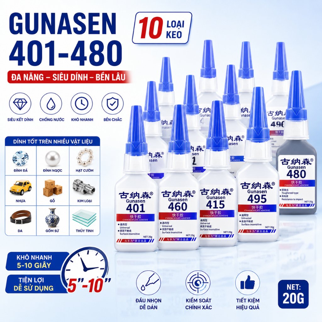 [CHÍNH HÃNG] Keo dán đa năng 401, 460, 406, 495, 496,480 GUNASEN chính hãng