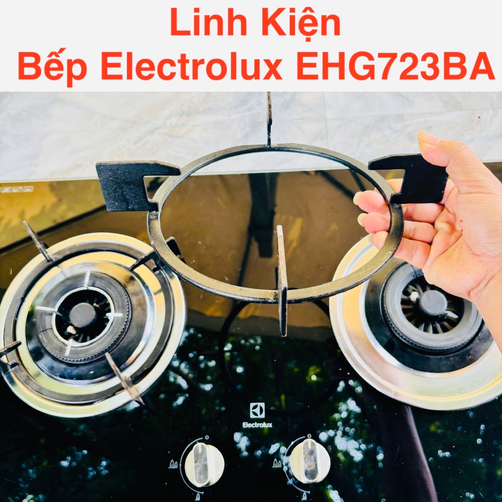 Linh kiện Bếp gas âm Electrolux EHG723BA Trưng bày Mới 99% - Tháo rã bếp