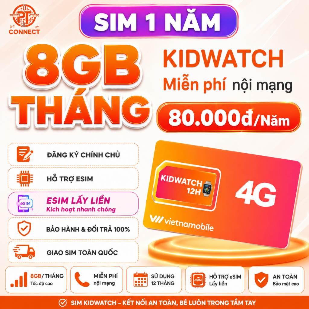 Sim 1 Năm 8GB/Tháng Vietnamobile – Kidwatch – Miễn Phí Nội Mạng, Hỗ Trợ eSIM Lấy Liền