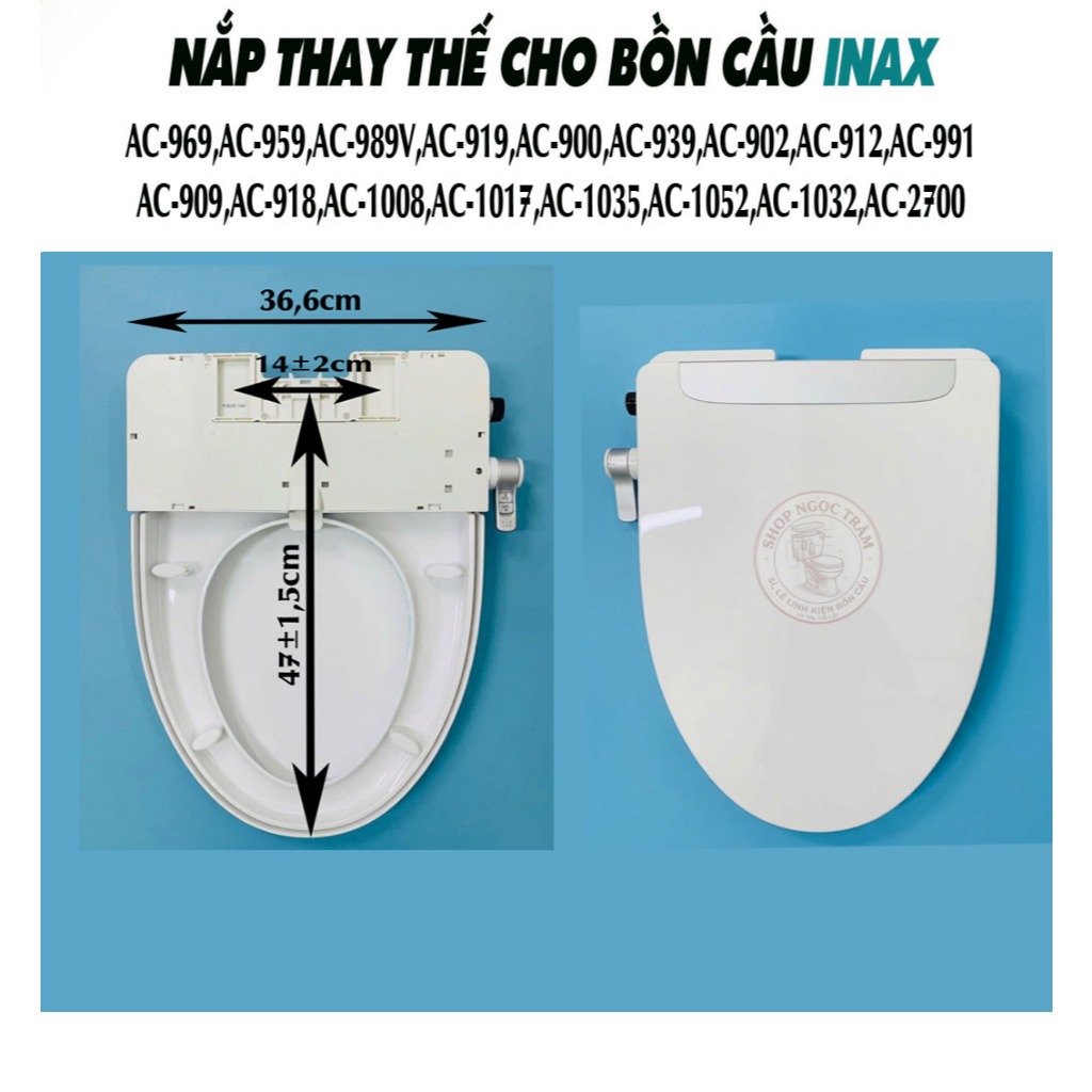 Nắp rửa cơ Inax AC-969,AC-959,AC-989V,AC-919,AC-900,AC-939,AC-902,AC-912,AC-991,AC-909, AC-918,AC-10