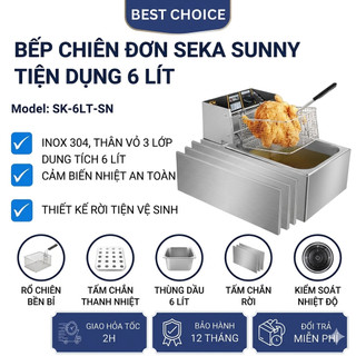 Bếp Chiên Đơn, bếp chiên đôi SEKA SUNNY Tiện Dụng 6 Lít, 12 Lít - Hàng chính hãng