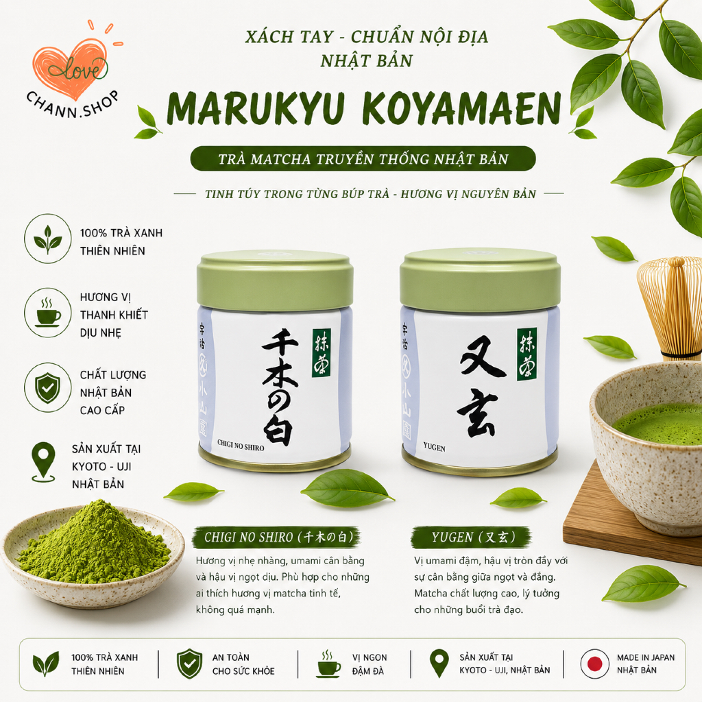Matcha Chigi no Shiro , Yugen của hãng Marukyu Koyamaen trà truyền thống Nhật Bản