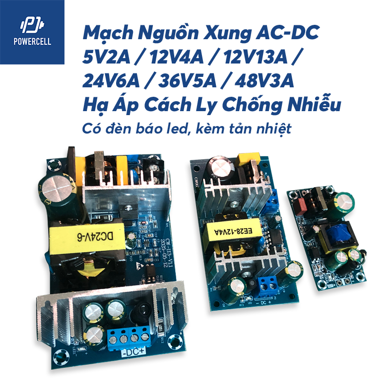 Mạch Nguồn Xung AC-DC 5V2A/12V4A/12V13A/24V6A/36V5A/48V3A có LED | Hạ Áp Cách Ly Chống Nhiễu DIY Loa