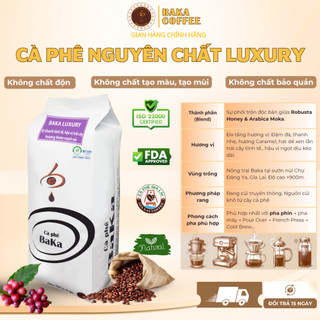Cà phê Luxury Baka Coffee nguyên chất - Blend Robusta Honey & Arabica Moka - Gu cân bằng hậu ngọt