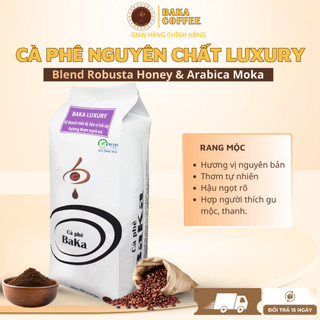 Cà phê Luxury Baka Coffee nguyên chất - Blend Robusta Honey & Arabica Moka - Gu cân bằng hậu ngọt