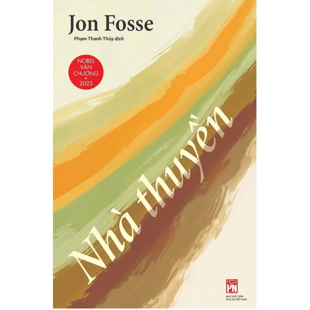Sách - Nhà Thuyền (Tác Giả: Jon Fosse) - Nobel Văn Chương 2023