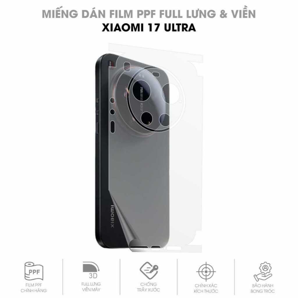 Miếng Dán Film PPF Xiaomi 17 Series Full Lưng Viền | Miếng Dán Film PPF Chống Trầy Xước Bảo Vệ Toàn 