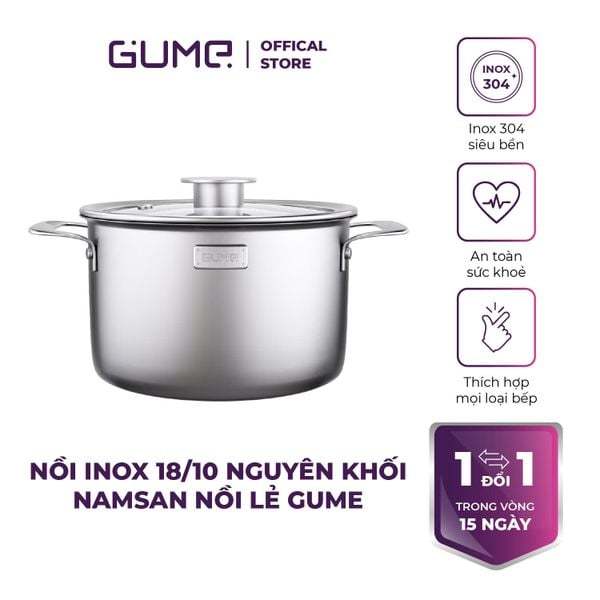 Nồi Inox 18/10 Nguyên Khối Namsan GUME GMP 3018/GMP3020 - Thiết Kế Đáy 3 Lớp - Dùng Mọi Loại Bếp
