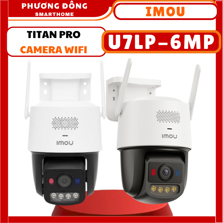 CAMERA WIFI NGOÀI TRỜI IMOU TITAN PRO U7LP 6MP - GHI HINH MÀU ĐÊM, XOAY 360 ĐỘ, PHÁT HIỆN NGƯỜI, PHƯ