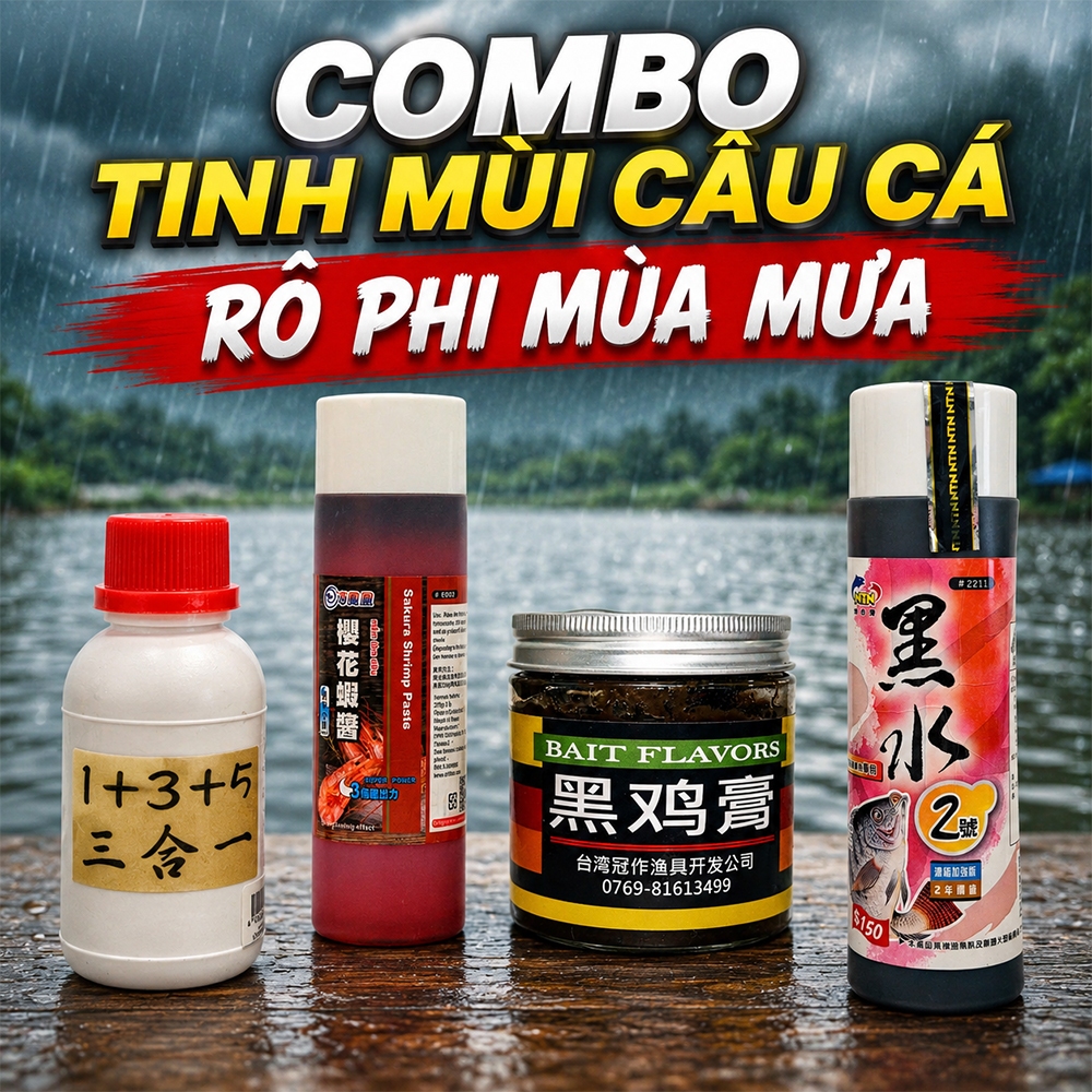 Combo tinh mùi Câu Cá phi Mùa Mưa ( 135 Phi, Nước Đen 2211 NTN, Cốt cao gà,  Tôm Tanh NTN)