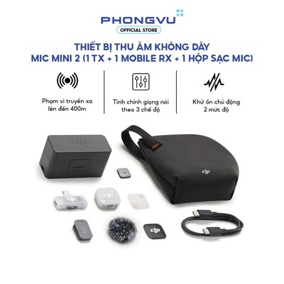 Micro thu âm Mic Mini 2 (1 TX + 1 Mobile RX + 1 Hộp sạc) DMMT02&DMMR02&DMMCS2_1TX - BH 12 Tháng