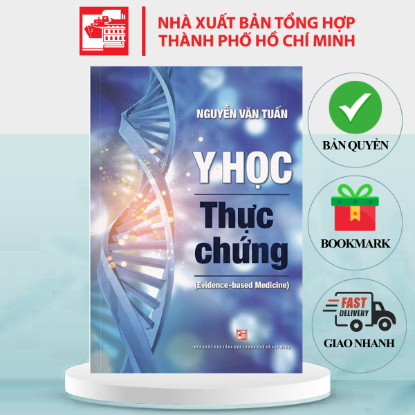 Sách Y học thực chứng (Evidence - based Medicine) - Nguyễn Văn Tuấn