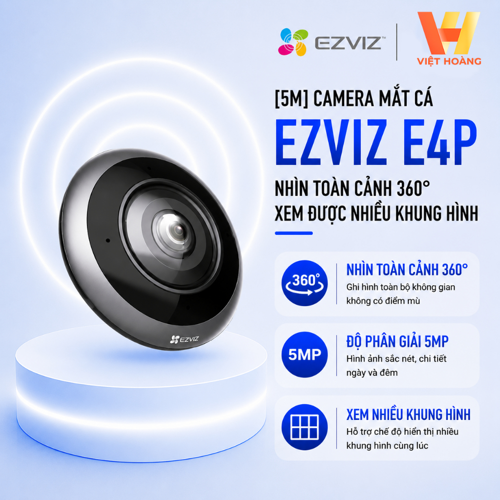 [5M] Camera Mắt Cá Ezviz E4P, Nhìn Toàn Cảnh 360 Độ, Xem Được Nhiều Khung Hình