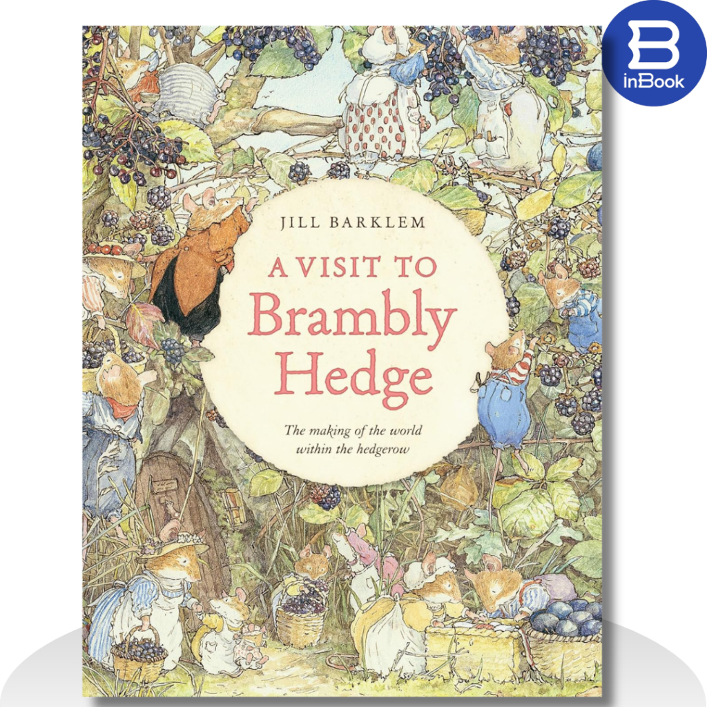 Sách thiếu nhi tiếng Anh - A Visit to Brambly Hedge (Chuyến Thăm Brambly Hedge)