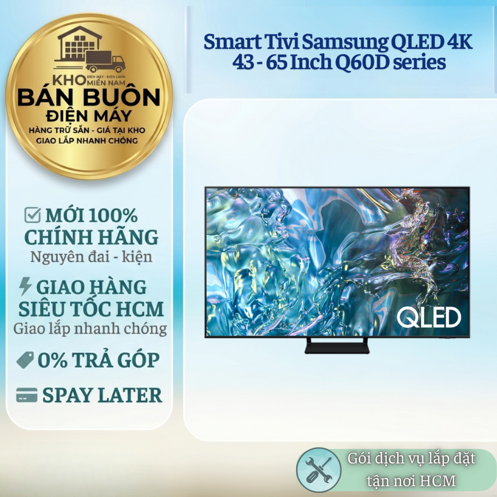 Smart Tivi Samsung 43 - 65 inch Q60D series, QLED Model 2024 – 4K UHD, Tizen OS